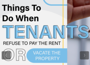 Things to do when tenants refuse to pay the rent or vacate the property - Infograph